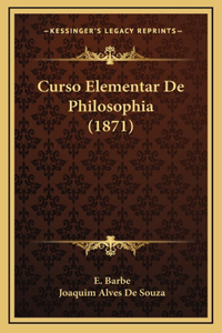 Curso Elementar De Philosophia (1871)