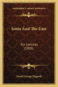 Ionia And The East