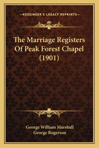 Marriage Registers Of Peak Forest Chapel (1901)