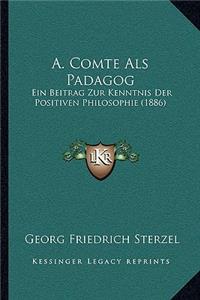 A. Comte Als Padagog
