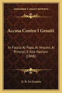 Accusa Contro I Gesuiti