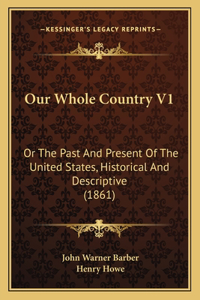 Our Whole Country V1