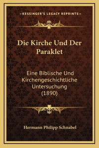 Die Kirche Und Der Paraklet