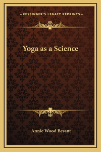 Yoga as a Science