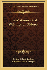 The Mathematical Writings of Diderot