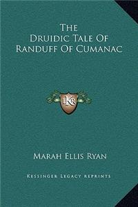 The Druidic Tale Of Randuff Of Cumanac