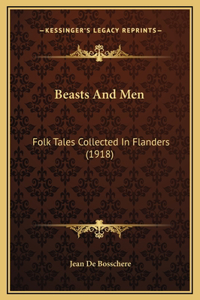 Beasts And Men
