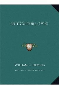 Nut Culture (1914)