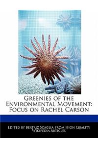 Greenies of the Environmental Movement