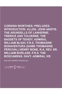 Cornish Worthies Volume 1
