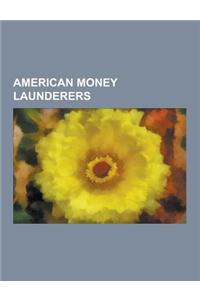 American Money Launderers