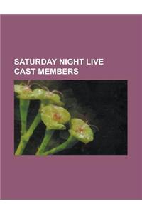 Saturday Night Live Cast Members