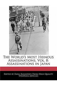 The World's Most Heinous Assassinations, Vol. 8