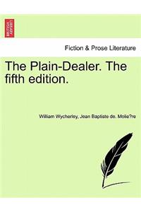 Plain-Dealer. the Fifth Edition.
