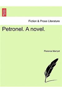 Petronel. a Novel.