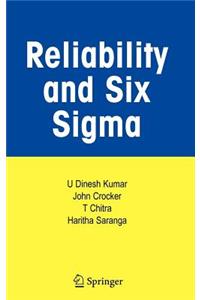 Reliability and Six SIGMA