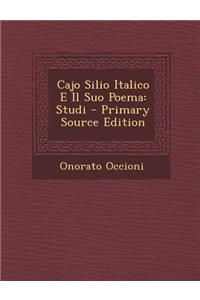 Cajo Silio Italico E Il Suo Poema