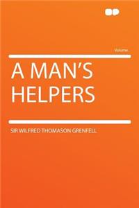 A Man's Helpers