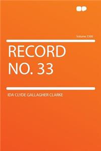 Record No. 33 Volume 3300