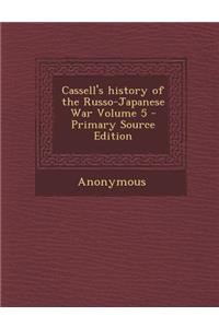 Cassell's History of the Russo-Japanese War Volume 5