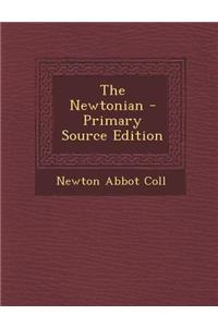 The Newtonian - Primary Source Edition