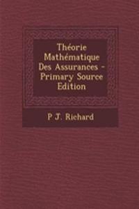 Theorie Mathematique Des Assurances