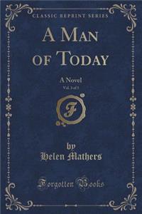 A Man of Today, Vol. 3 of 3