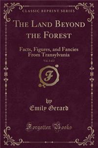 The Land Beyond the Forest, Vol. 2 of 2