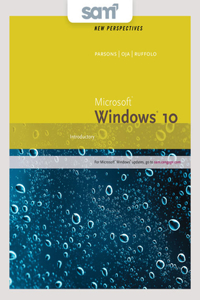 Bundle: New Perspectives Microsoft Windows 10: Introductory, Loose-Leaf Version + Sam 365 & 2016 Assessments, Trainings, and Projects with 1 Mindtap Reader Multi-Term Printed Access Card