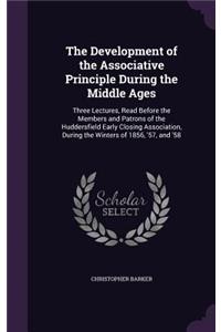 Development of the Associative Principle During the Middle Ages