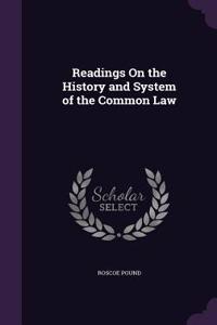 Readings On the History and System of the Common Law