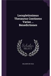 Locupletissimus Thesaurus Continens Varias ... Benedictiones