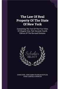 The Law Of Real Property Of The State Of New York