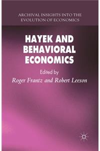 Hayek and Behavioral Economics