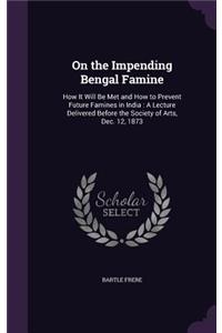 On the Impending Bengal Famine