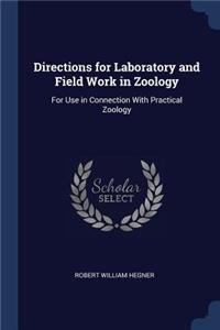 Directions for Laboratory and Field Work in Zoology
