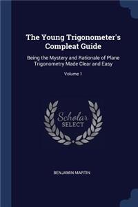 The Young Trigonometer's Compleat Guide