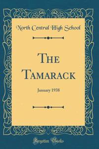 The Tamarack: January 1938 (Classic Reprint)