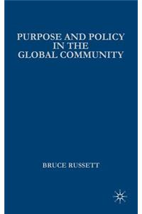 Purpose and Policy in the Global Community