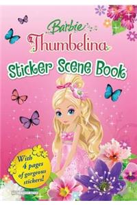 Barbie Thumbelina: Sticker Scene Book