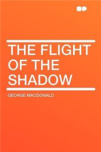 The Flight of the Shadow