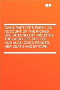 Dame Partlet's Farm