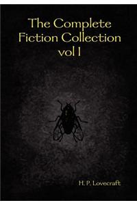 Complete Fiction Collection vol I