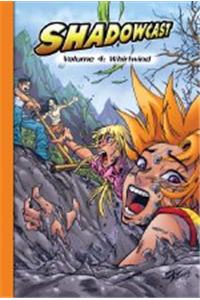 Steck-Vaughn Impact Graphic Novels: Individual Student Edition Whirlwind, Shadowcast