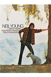 Neil Young with Crazy Horse: Everybody Knows This Is Nowhere