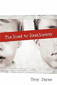 The Road to Resiliency