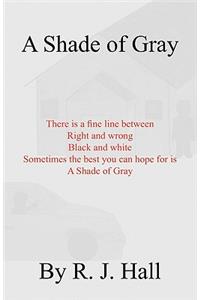 Shade of Gray