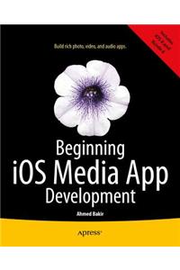 Beginning IOS Media App Development