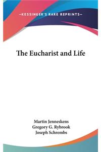 The Eucharist and Life