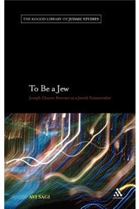 To Be a Jew